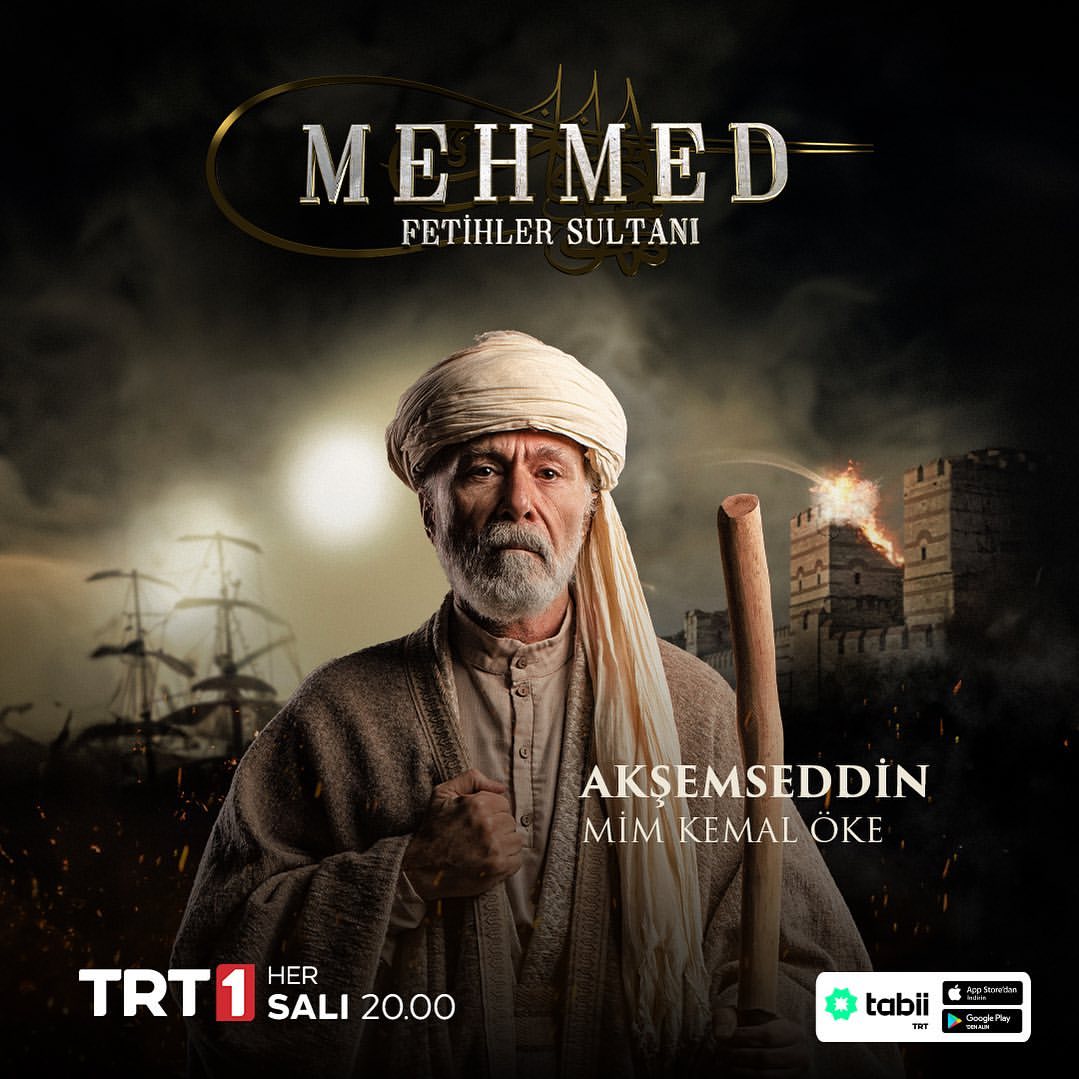 أبطال مسلسل السلطان محمد الفاتح التركي Mehmed Fetihler 2024 49 صورة بوستر آق شمس الدين (ميم كمال أوكه) مسلسل السلطان محمد الفاتح التركي