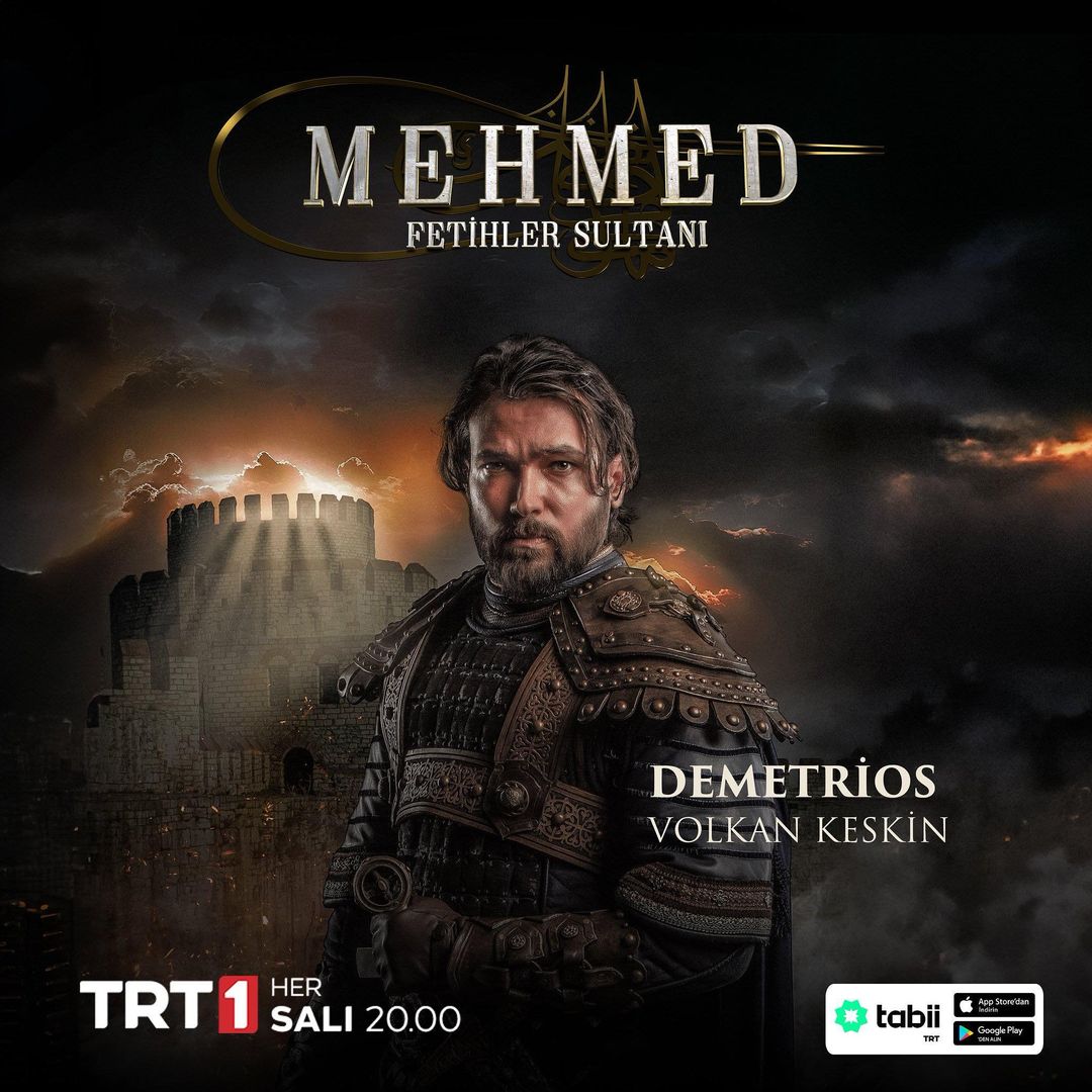 أبطال مسلسل السلطان محمد الفاتح التركي Mehmed Fetihler 2024 46 صورة بوستر ديميتريوس (فولكان كيسكين) مسلسل السلطان محمد الفاتح التركي