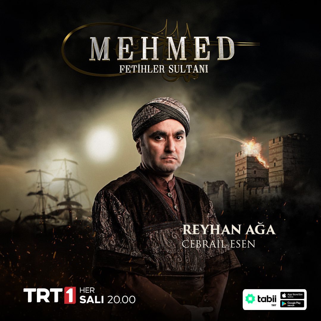 أبطال مسلسل السلطان محمد الفاتح التركي Mehmed Fetihler 2024 52 صورة بوستر ريحان آغا (جبريل إيسن) مسلسل السلطان محمد الفاتح التركي
