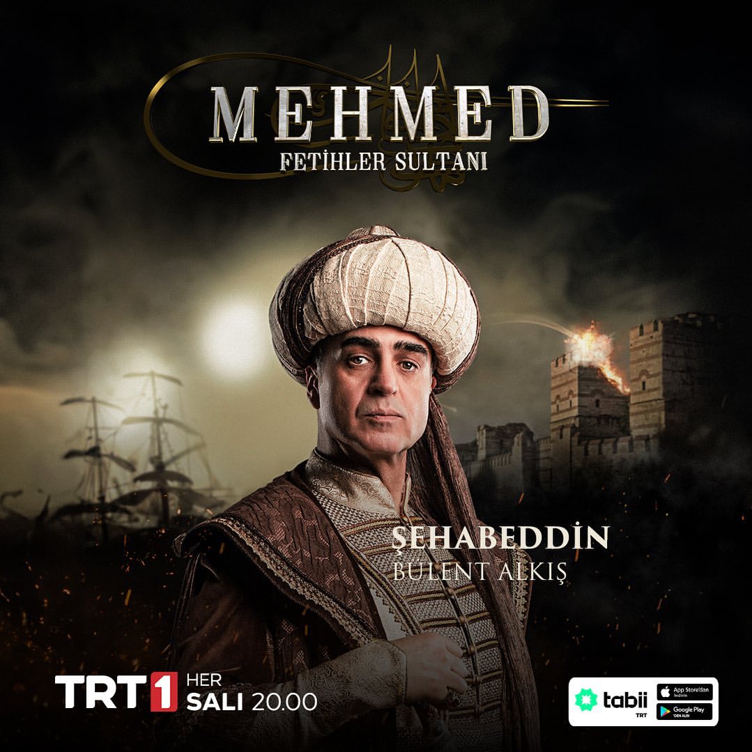 أبطال مسلسل السلطان محمد الفاتح التركي Mehmed Fetihler 2024 37 صورة بوستر شهاب الدين باشا (بولنت ألكيش) مسلسل السلطان محمد الفاتح التركي
