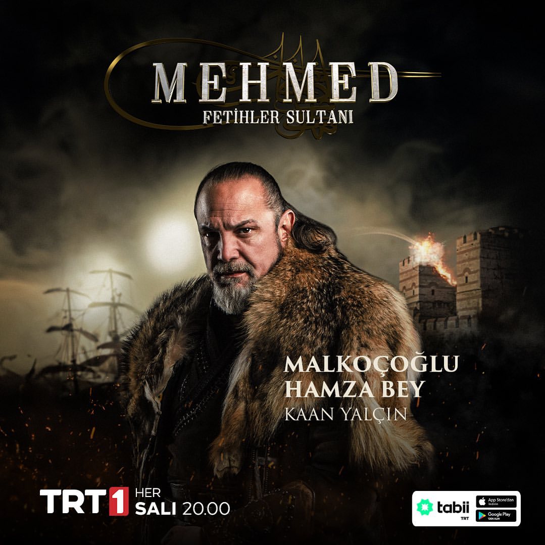 أبطال مسلسل السلطان محمد الفاتح التركي Mehmed Fetihler 2024 43 صورة بوستر مالكوجوغلو حمزة بك (كان يالتشين) مسلسل السلطان محمد الفاتح التركي